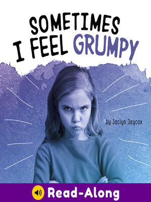 cover image of Sometimes I Feel Grumpy